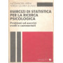 Esercizi di statistica per la ricerca psicologica