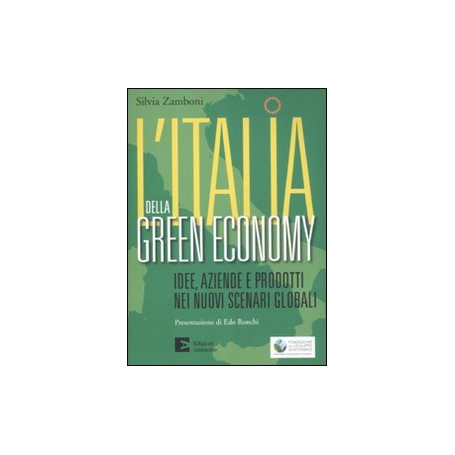 L'Italia della green economy. Idee