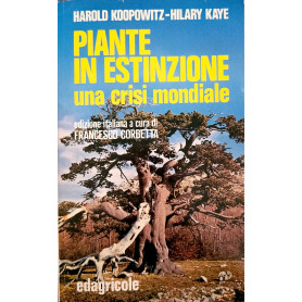 Piante in estinzione - una crisi mondiale
