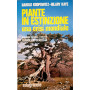 Piante in estinzione - una crisi mondiale