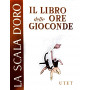 Il libro delle ore gioconde