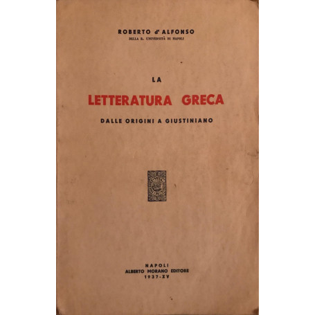 La letteratura greca dalle origini a Giustiniano