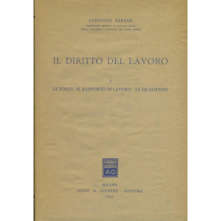 Il diritto del lavoro. Volumi 1-2-3