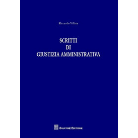 Scritti di giustizia amministrativa