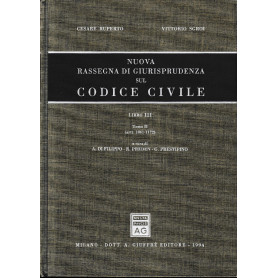 NUOVA RASSEGNA DI GIURISPRUDENZA SUL CODICE CIVILE. Libro III - Tomo II. (artt.1061-1172)