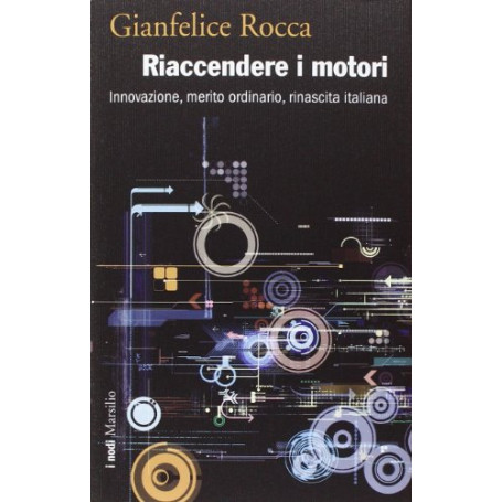 Riaccendere i motori. Innovazione