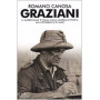 Graziani. Il maresciallo d'Italia