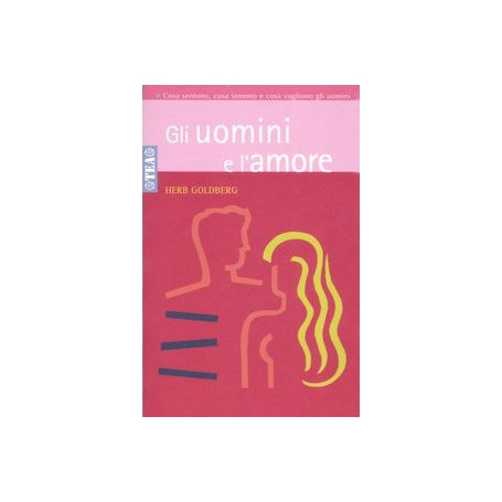 Gli uomini e l'amore