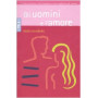 Gli uomini e l'amore