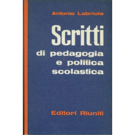 Scritti di pedagogia e politica scolastica