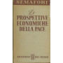 Le prospettive economiche della pace