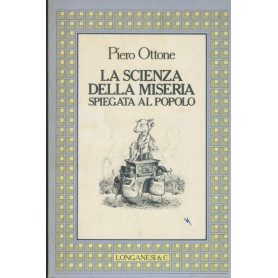 La scienza della miseria spiegata al popolo