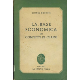 La base economica dei conflitti di classe