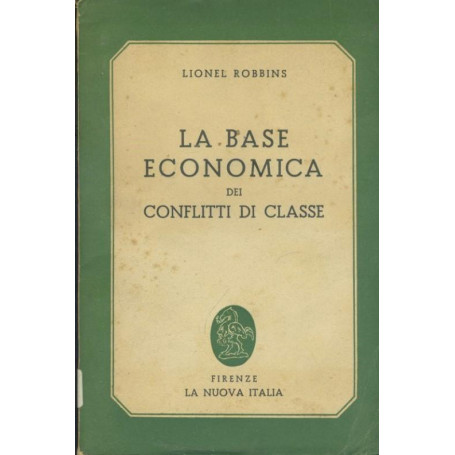 La base economica dei conflitti di classe