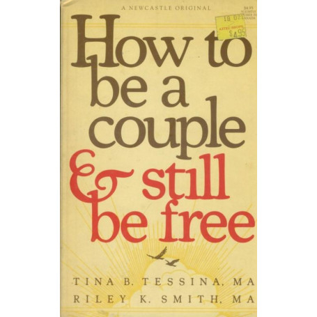 How to be a Couple and Still be Free