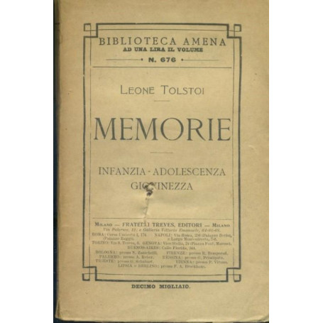 Memorie. Infanzia - Adolescenza - Giovinezza
