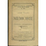 Memorie. Infanzia - Adolescenza - Giovinezza