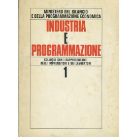 Industria e programmazione colloqui con i rappresentanti degli imprenditori e dei lavoratori