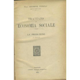 Trattato di economia sociale. La produzione