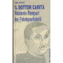 Il dottor carità . Riccardo Pampuri dei Fatebenefratelli