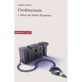 Creditocrazia e il rifiuto del debito illegittimo
