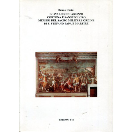 I cavalieri di Arezzo Cortona e Sansepolcro membri del Sacro Militare Ordine di