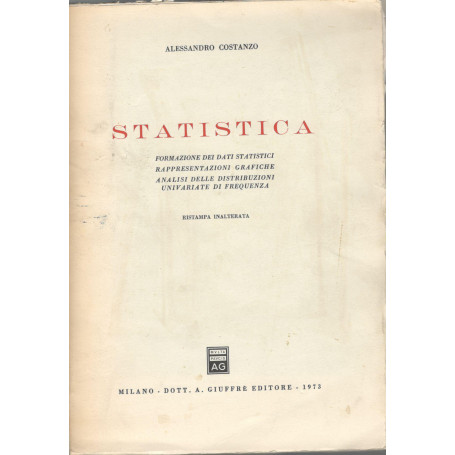 Statistica. Formazione dei dati statistici. Rappresentazioni grafiche. Analisi delle distribuzioni univariate di frequenza