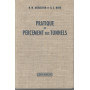 Pratique du percement des tunnels
