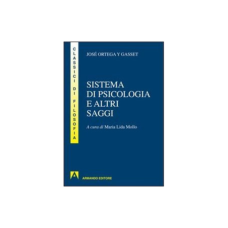 Sistema di psicologia ed altri saggi