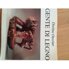 Dorino Ouvrier. Gente di legno