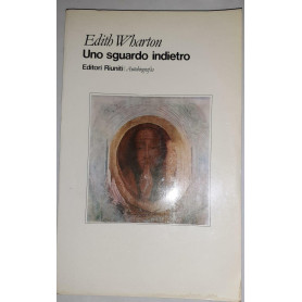 Uno sguardo indietro. Autobiografia