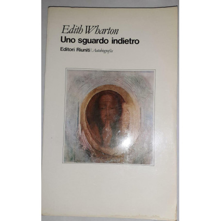 Uno sguardo indietro. Autobiografia