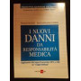 I nuovi danni da responsabilità  medica