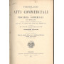Formolario degli atti commerciali e di procedura commerciale