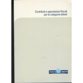 Contributi e agevolazioni fiscali per le categorie deboli