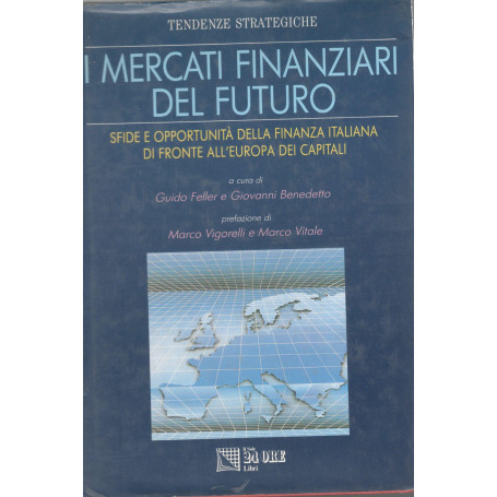 I mercati finanziari del futuro