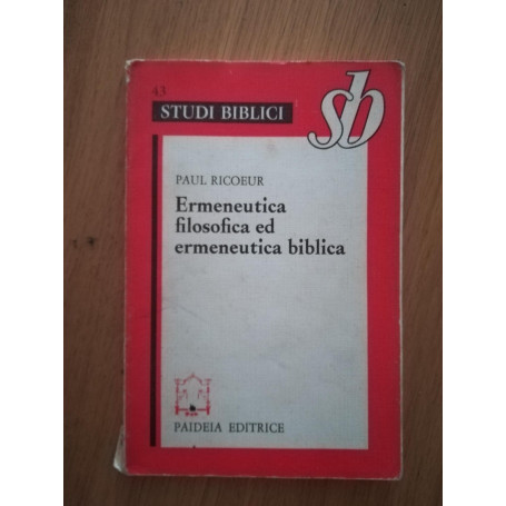 Ermeneutica filosofica ed ermeneutica biblica