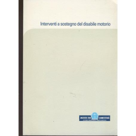 Interventi a sostegno del disabile motorio