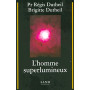 L'homme superlumineux