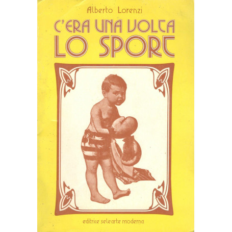 C'era una volta lo sport