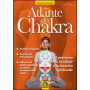Atlante dei chakra. Il percorso verso la salute e la crescita spirituale
