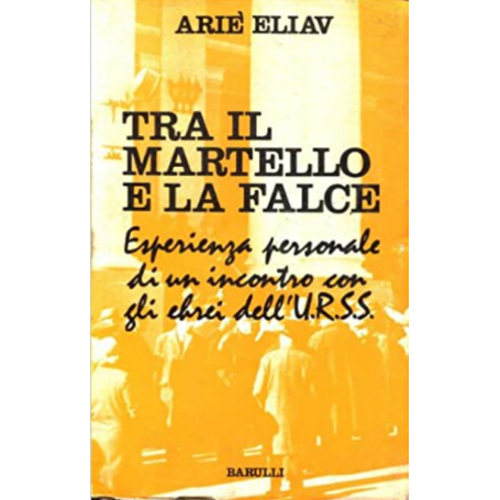TRA IL MARTELLO E LA FALCE