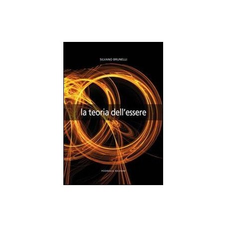 La teoria dell'essere (Vol. 2)