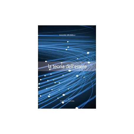 La teoria dell'essere (vol. 1)
