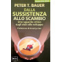 Dalla sussistenza allo scambio - uno sguardo critico sugli aiuti allo sviluppo