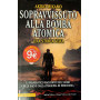 Sopravvisuto alla bomba atomica