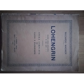 LOHENGRIN grande opera romantica in tre atti