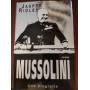 Mussolini: una biografia