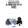 Imparate il bridge con me - quarta edizione