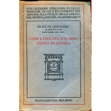 Come l'esercito italiano entrò in guerra